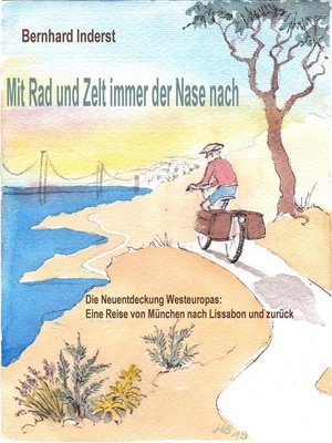 cover image of Mit Rad Und Zelt--immer der Nase nach